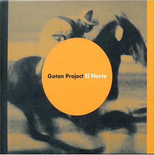 Gotan Project - El Norte